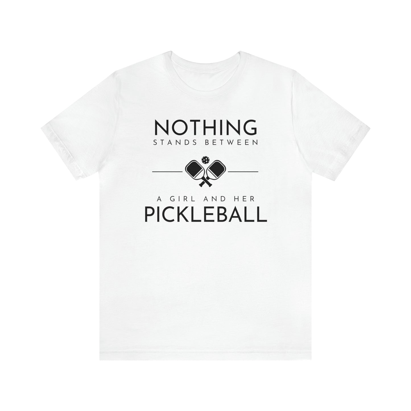 Nothing Stands Between A Girl and Her Pickleball